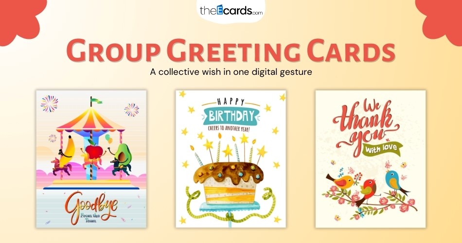 Group Cards: The Best Alternative to Unite in Farewell or Welcome
